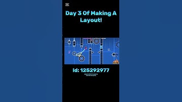 Day 3 Of Making A Layout! #geometrydash #gd #layout #day3 #gaming #shorts