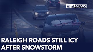 Some major roads still covered in snow and ice