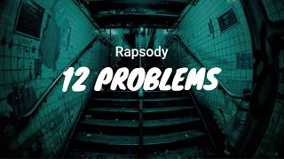 Famous Rapsody - 12 Problems / LYRICS Profile