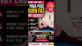 Weight Loss Yoga | Belly Fat Loss | 15 Min Daily Fat Burn Naturally at Home🔥