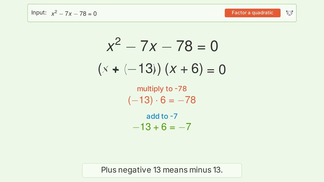 Solving x^2-7x-78=0 by Factoring: Step-by-Step Video Solution