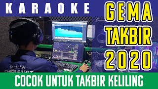 KARAOKE TAKBIRAN 2020 UNTUK TAKBIR KELILING