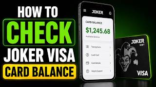 How to Check Joker Visa Card Balance: Online & Phone Guide | Finding Joker Prepaid Visa Card Balance