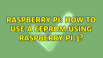 Raspberry Pi: How to use a EEPROM using Raspberry Pi 3?