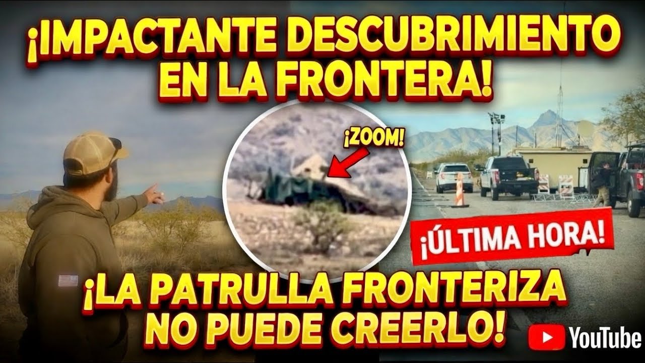 ¡IMPACTANTE DESCUBRIMIENTO EN LA FRONTERA!