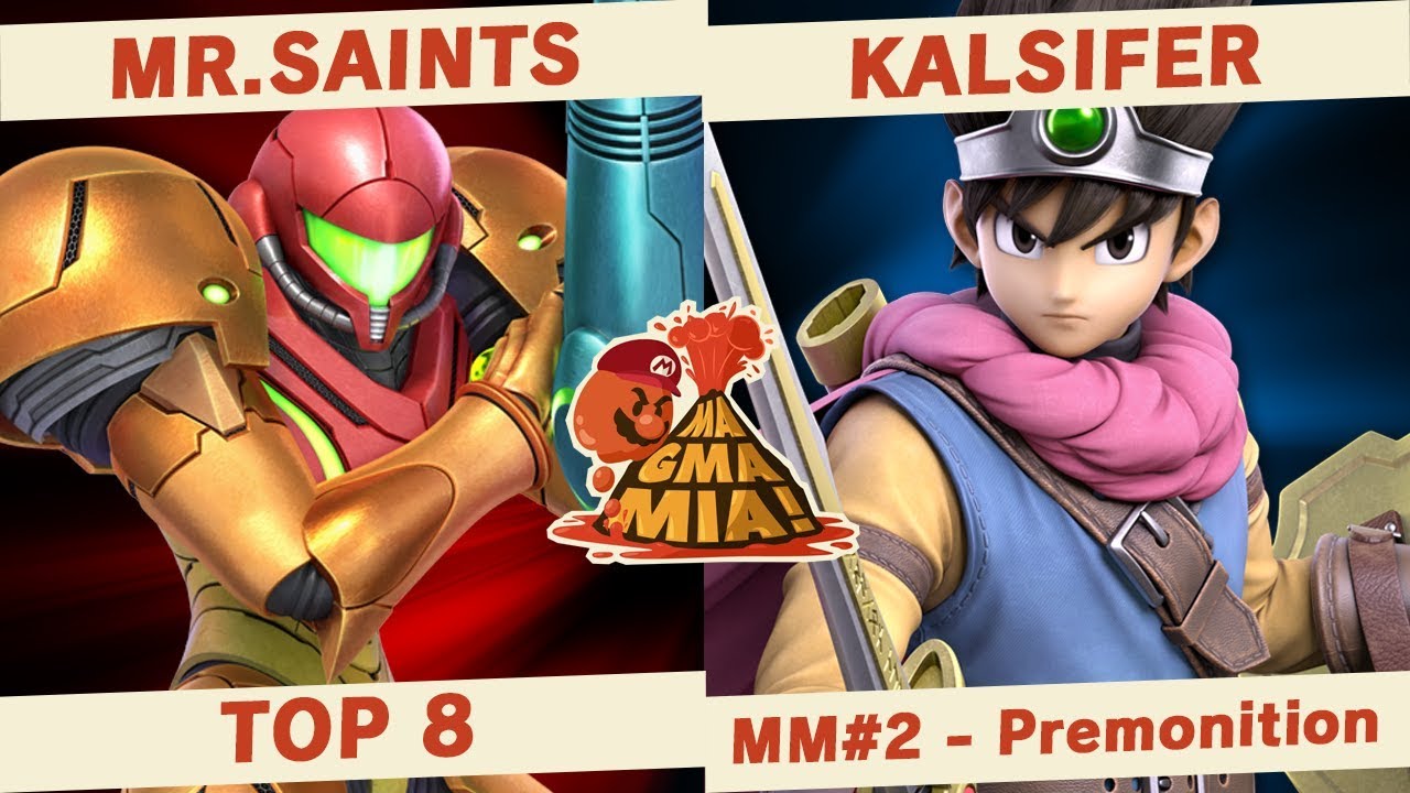 Mr.Saints (Samus) vs Kalsifer (Hero/Inkling) - TOP 8 - MAGMA MIA! #2 Premonition
