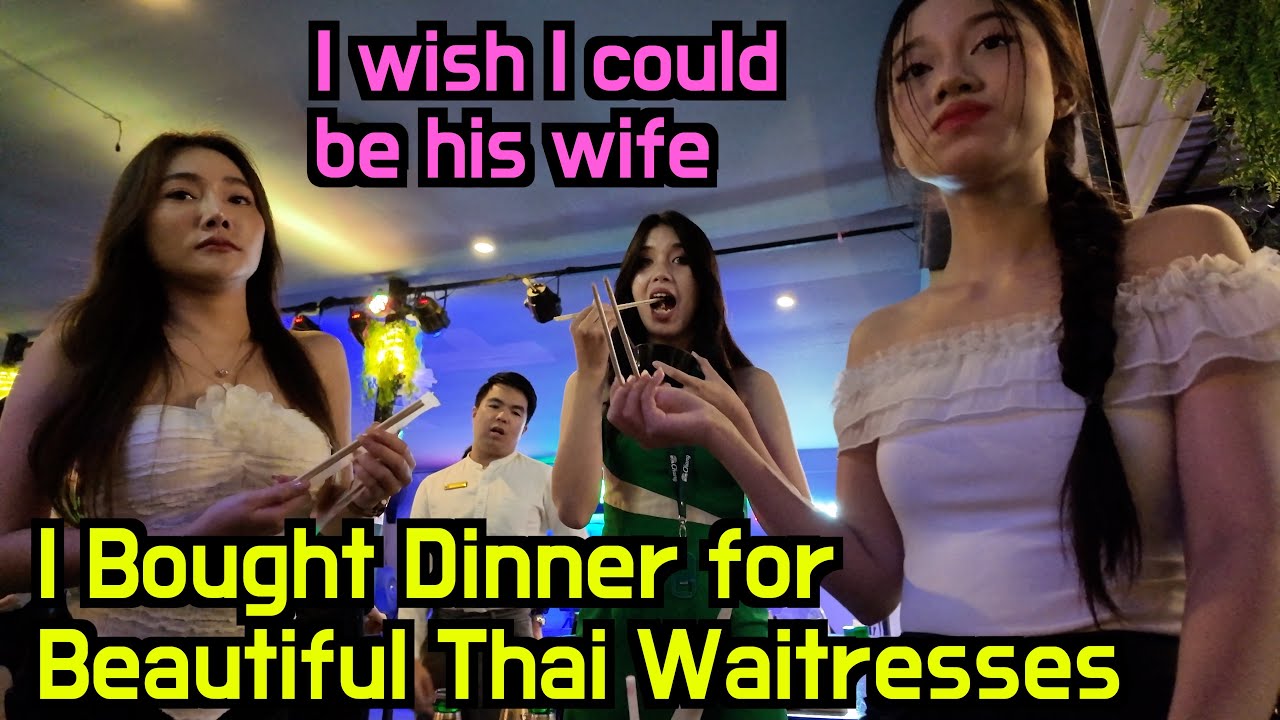 Я заказал ужин для прекрасных тайских официанток, и они мечтали выйти за меня замуж