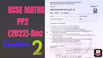 QN.2 | KCSE MATHS PP2 2022 | Rates of work