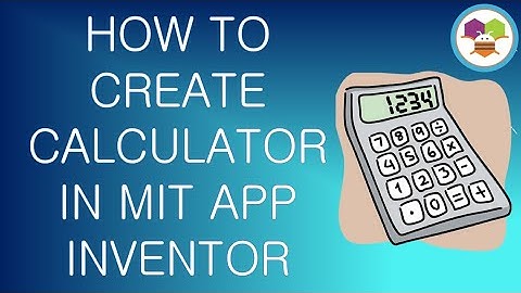How To Create Calculator App In MIT App Inventor | Romit Koshti