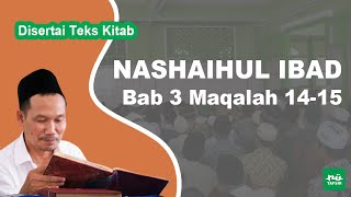 Ngaji Kitab Nashaihul Ibad # Bab 3 Maqalah 14-15 # Disertai Teks Kitab | Gus Baha Terbaru
