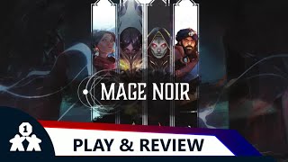 Mage Noir double play and review (review copy provided)