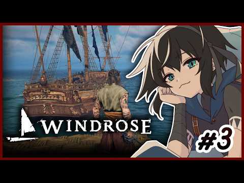 【Windrose】#３　深夜のチル大航海時代【レイン・カーペンター】