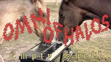 OMNI OF HALOS - EMPTY SHELL (Official Video)