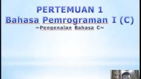 Materi Pengenalan Bahasa Pemrograman C dan Praktikum Dasar