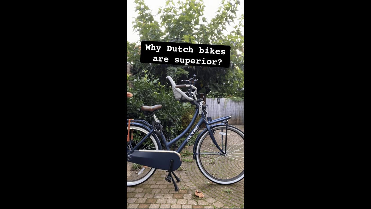 What is so special about DUTCH bikes? It is easy to bike in the Netherlands! 