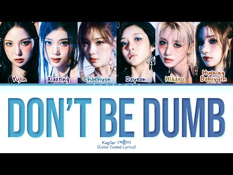 Kep1er Don T Be Dumb Lyrics Color Coded Lyrics 