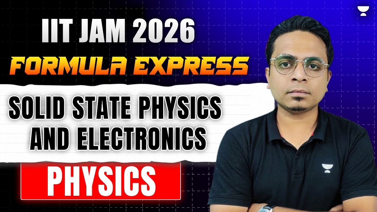 Solid State Physics & Electronics Formula Revision | IIT JAM Physics ...