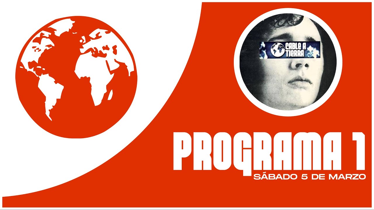 CABLE A TIERRA PROGRAMA 1 YouTube