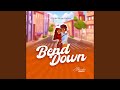 Bend Down mp3