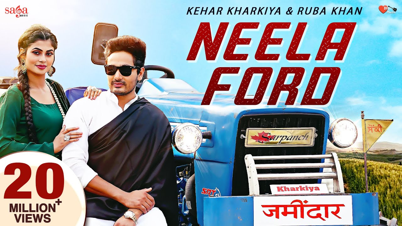 Neela Ford Video   Kehar Kharkiya  Ruba Khan  Aamin Barodi  New Haryanvi Songs Haryanavi 2021