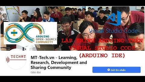 #2 Lập trình Arduino trên Visual Studio Code - How to Program Arduino in VSCode (Using Arduino IDE)