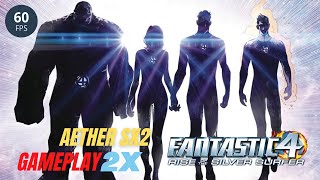 FANTASTIC 4 FOUR SILVER SURFER Testing and Gameplay | 60FPS (3X) | Aether Sx2-PS2 Emulator
