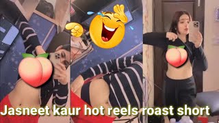 Jasneet kaur hot reels roast short - YouTube