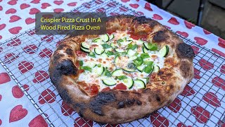 Crispier Pizza Crust In A Wood Fired Pizza Oven?
