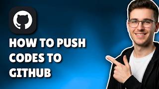 HOW TO PUSH CODE TO GITHUB (STEP-BY-STEP GUIDE 2026)