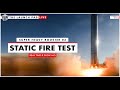 First Spacex Starship Super Heavy Static Fire