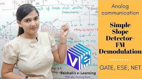 L 55 | Simple Slope Detector I FM Demodulation I Angle Modulation | Analog Communication | GATE ESE