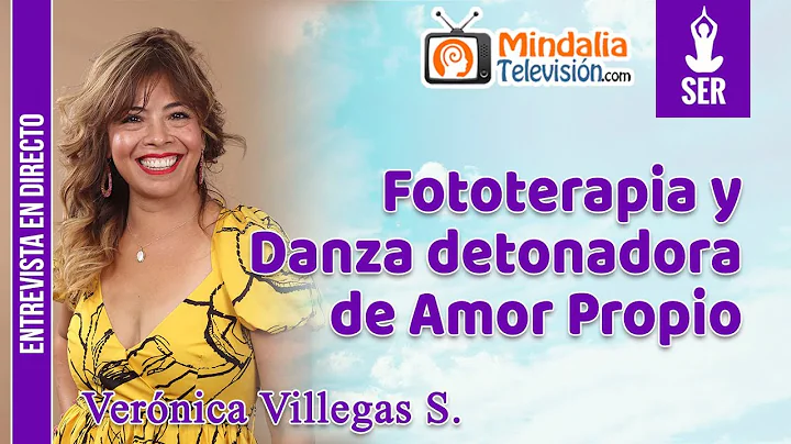 Fototerapia y Danza detonadora de Amor Propio. Ent...