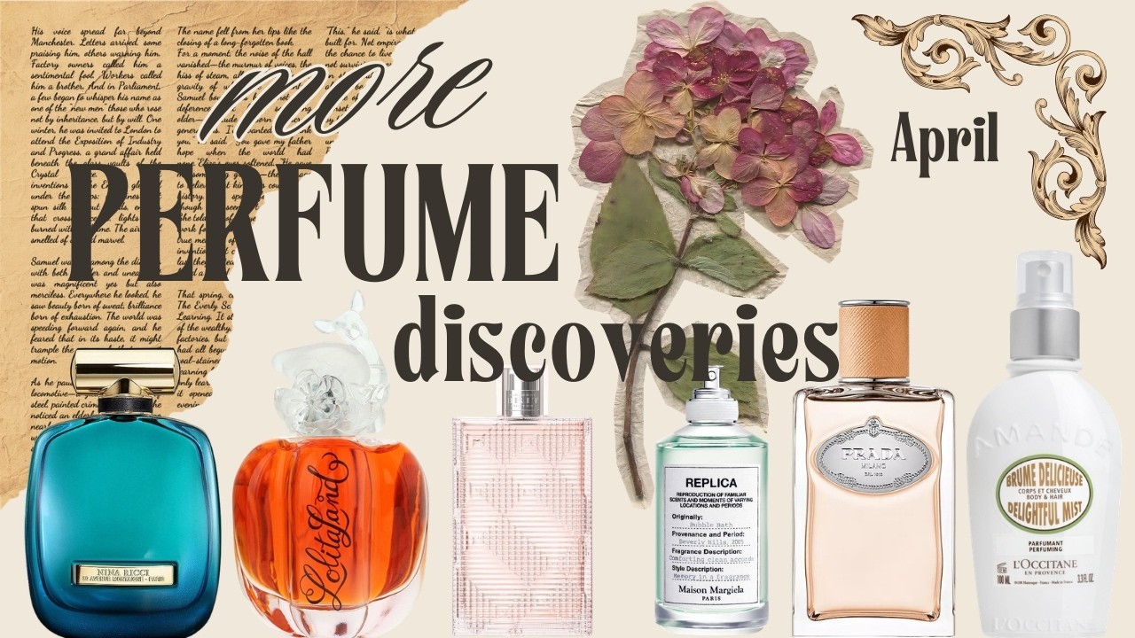 More April Perfume Discoveries - Sampling New Releases and Classic ...