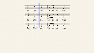 Adoramus Te Christe - Haugen