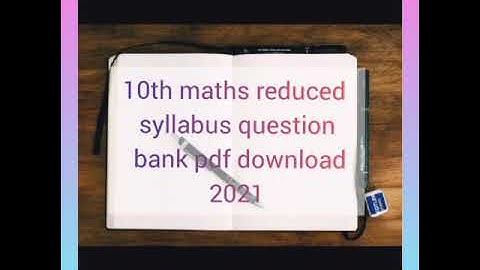 10th standard maths||Reduced Syllabus||Question bank|| pdf download in tamil 2021