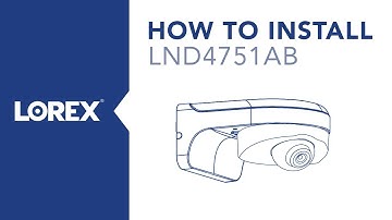 How to Install the LND4751 Mini Audio HD IP 2K Dome Security Camera from Lorex