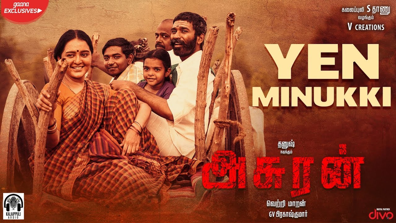 Asuran   Yen Minukki Lyric Video  Dhanush  Vetri Maaran  G V Prakash  Kalaippuli S Thanu