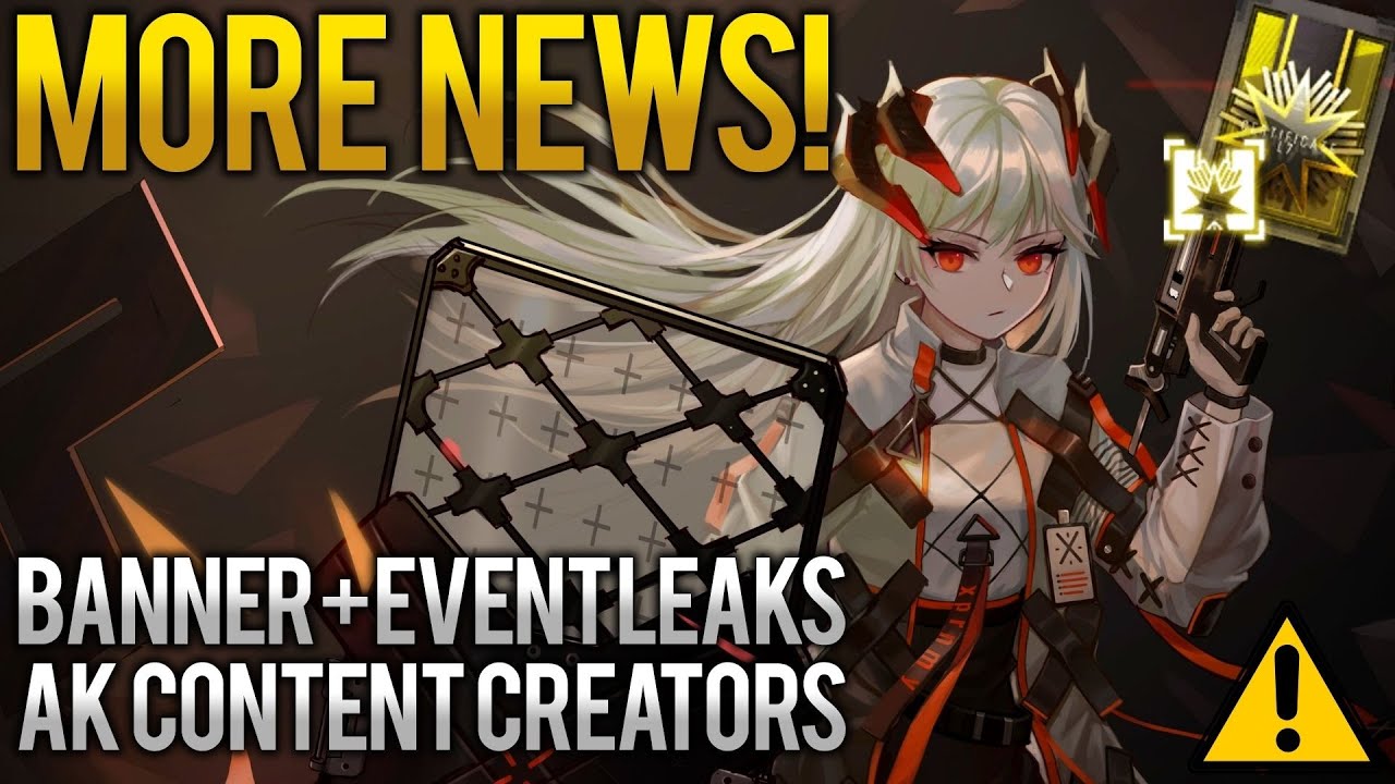 Arknights NEWS Leaked Banner + Event! Content Creators UPDATE YouTube