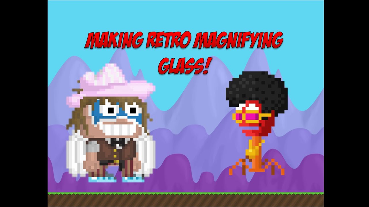 Growtopia Making Retro Magnifying Glass! YouTube