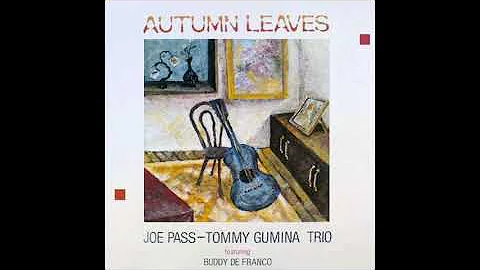 Joe Pass, Tommy Gumina Trio Autumn Leaves
