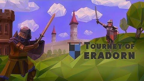 Tourney of Eradorn | Oculus Go