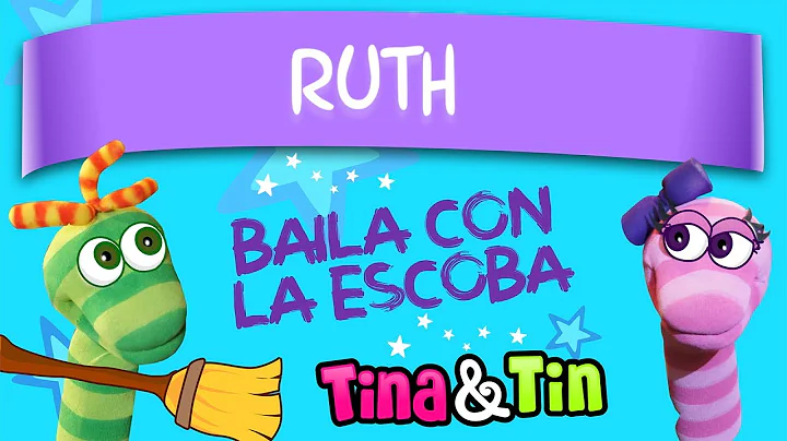tina y tin + ruth (Personalized Songs For Kids)