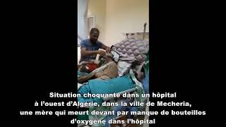 Algérie : Une mère meurt dans un hôpital par manque de bouteilles d’oxygène