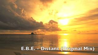 E.B.E. - Distant (Original Mix)