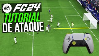 COMO ATACAR NO EA FC 24 - MELHORE INSTANTANEAMENTE SEU ATAQUE | TUTORIAL COMPLETO DE ATAQUE