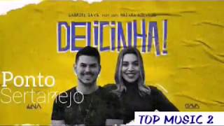 Delicinha - Gabriel Gava Part. Naiara  Azevedo (Musica Nova)  + Letra