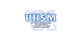 The 45th batch anniversary of PCU-UHSM'81 AVP