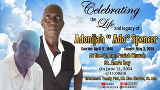 Thanksgiving Service For the Life of Adonijah "Ado" Spencer (Full Service Upload)