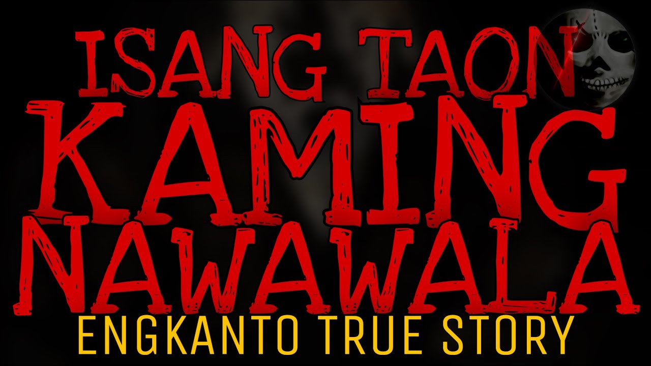 ISANG TAON KAMING NAWAWALA | Engkanto True Story