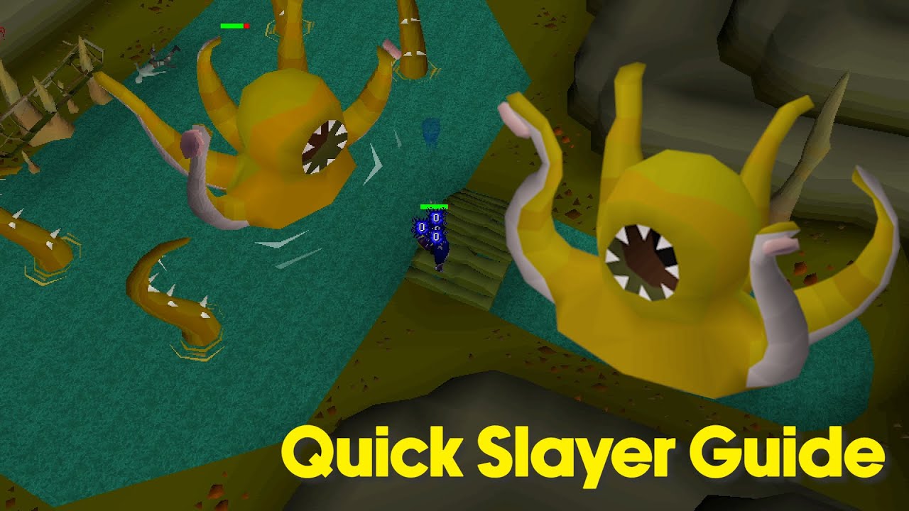Quick Slayer Guide : Cave Kraken